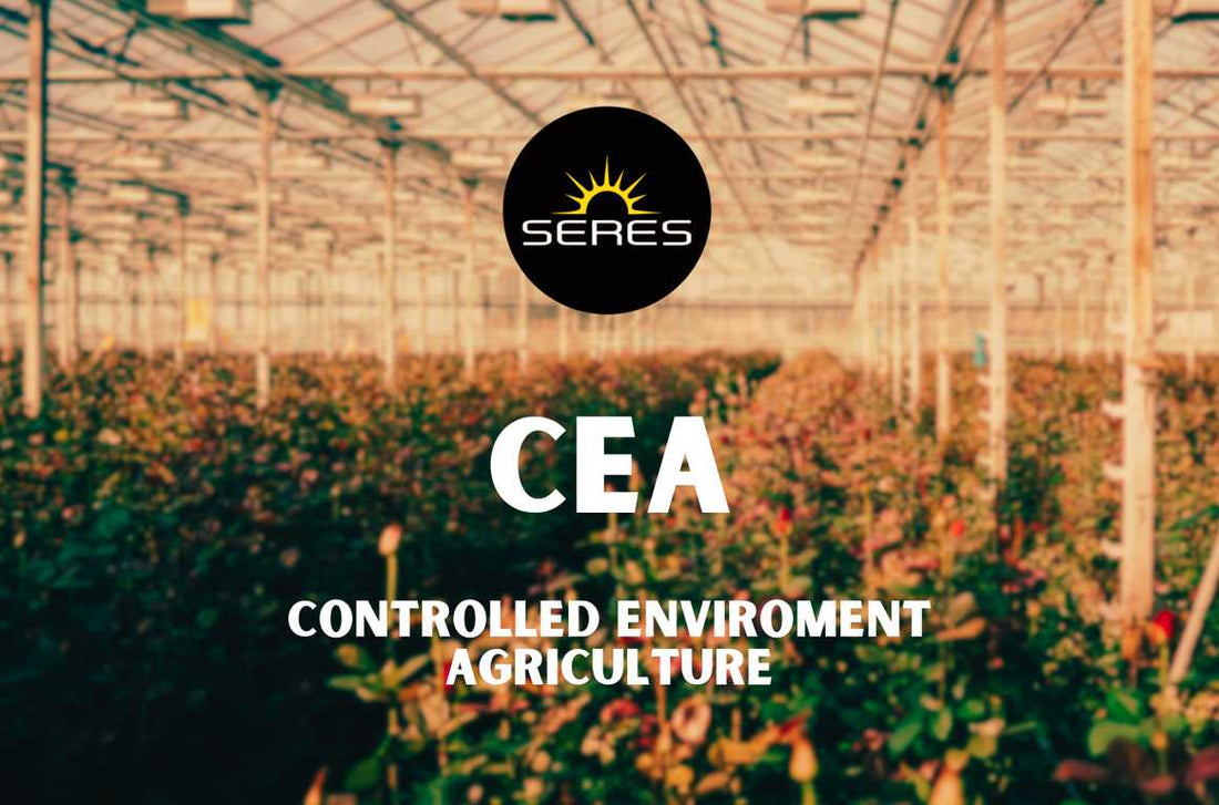 CEA Controlled Environment Agriculture 